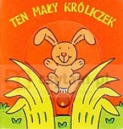 Ten mały króliczek