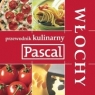 Przewodnik kulinarny Pascala. Włochy Drewniak Mirek