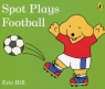 Spot Plays Football