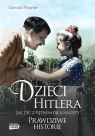 Dzieci Hitlera. Jak żyć z piętnem ojca nazisty wyd. specjalne
