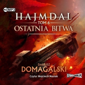 Hajmdal Tom 6 Ostatnia bitwa (Audiobook) - Dariusz Domagalski