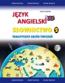 Język angielski Słownictwo Tematyczny zbiór ćwiczeń Maciej Matasek