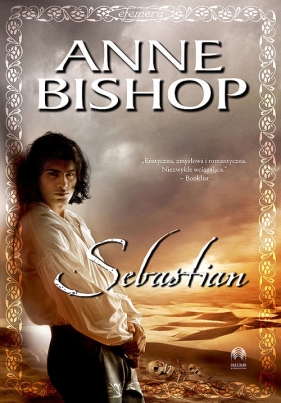 Sebastian. Tom 1: Efemera - Anne Bishop