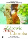 Zdrowie stres choroba w wymiarze psychologicznym