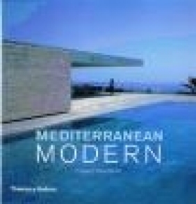 Mediterranean Modern Dominic Bradbury