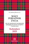  Kalendarz. Mały Poradnik Życia 2025 r.