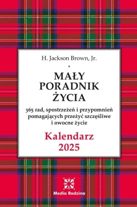 Kalendarz Mały Poradnik Życia 2025 r. - H. Jackson Brown Jr.