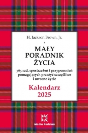 Kalendarz Mały Poradnik Życia 2025 r. - H. Jackson Brown Jr.