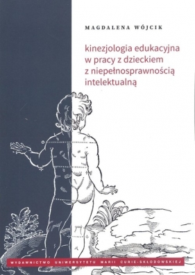 Kinezjologia edukacyjna w pracy z dzieckiem z niepełnosprawnością intelektualną - Magdalena Wójcik