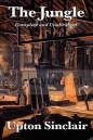 The Jungle: Complete and Unabridged by Upton Sinclair - Upton Sinclair