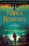 Wróg w płatkach róż Nora Roberts