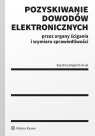 Pozyskiwanie dowodów elektronicznych..