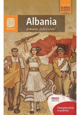 Albania Bałkański Dziki Zachód - Mateusz Otręba