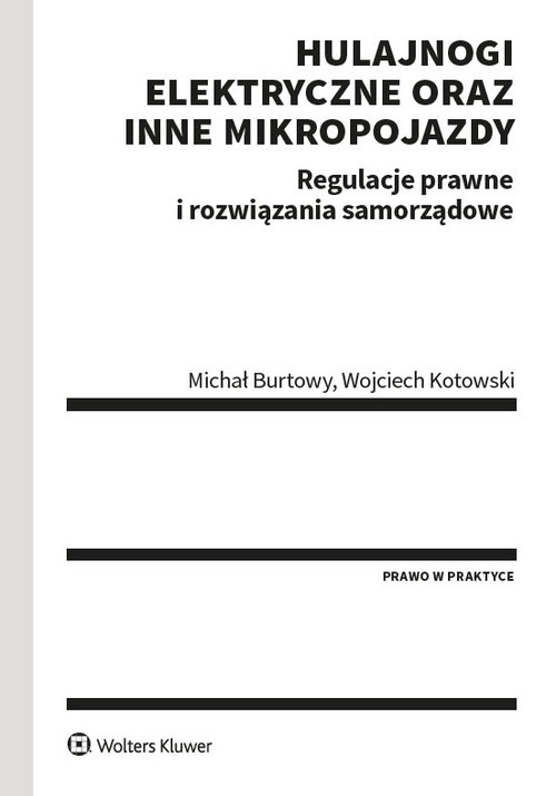 Hulajnogi elektryczne oraz inne mikropojazdy