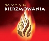 Perełka 321 - Na pamiątkę Bierzmowania - Opracowanie zbiorowe