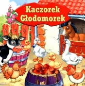 Kaczorek Głodomorek - Campbell Katarzyna