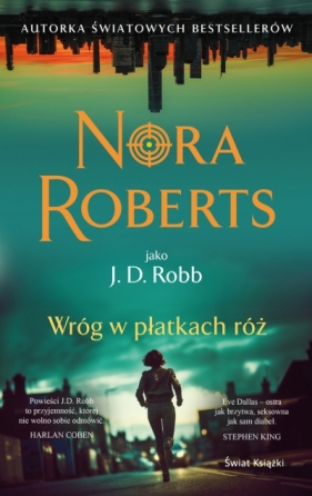 Wróg w płatkach róż - Nora Roberts