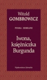 Iwona, księżniczka Burgunda Witold Gombrowicz