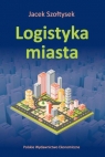 Logistyka miasta Szołtysek Jacek