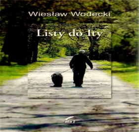 Listy do Ity - Wodecki Wiesław
