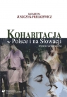 Kohabitacja w Polsce i na Słowacji. Studium... Katarzyna Juszczyk-Frelkiewicz