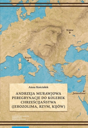 Andrzeja Murawjowa peregrynacje do kolebek chrześcijaństwa - Kościołek Anna
