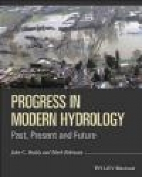 Progress in Modern Hydrology Mark Robinson, John Rodda