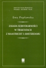 Zasada subsydiarności w traktatach z Maastricht i Amsterdamu Popławska Ewa