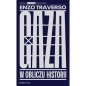 Gaza. W obliczu historii - Enzo Traverso