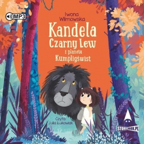 Kandela, Czarny Lew i planeta Kumpligświst (Audiobook) - Iwona Wilmowska
