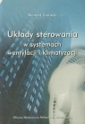 Układy sterowania w systemach wentylacji i klimatyzacji Zawada Bernard