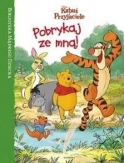 Pobrykaj ze mną! Kubuś i przyjaciele wyd. 2018 - Opracowanie zbiorowe