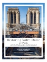 Restoring Notre-Dame de Paris Patrick Zachmann, Olivier de Chalus