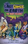 The Last Comics on Earth: Too Many Villains!