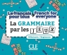 La grammaire par les jeux Annelise Jouannin, Xavier Lemerle