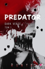 Dark Verse. Predator. Tom 1 - RuNyx