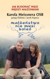 Małżeństwo nie musi boleć