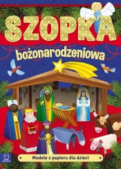 Modele z papieru dla dzieci. Szopka bożonarodzeniowa. Wydanie II (3142)