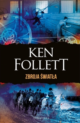 Zbroja światła. Tom 4 - Ken Follett