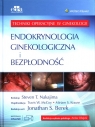 Endokrynologia ginekologiczna i bezpłodność Techniki operacyjne w ginekologii