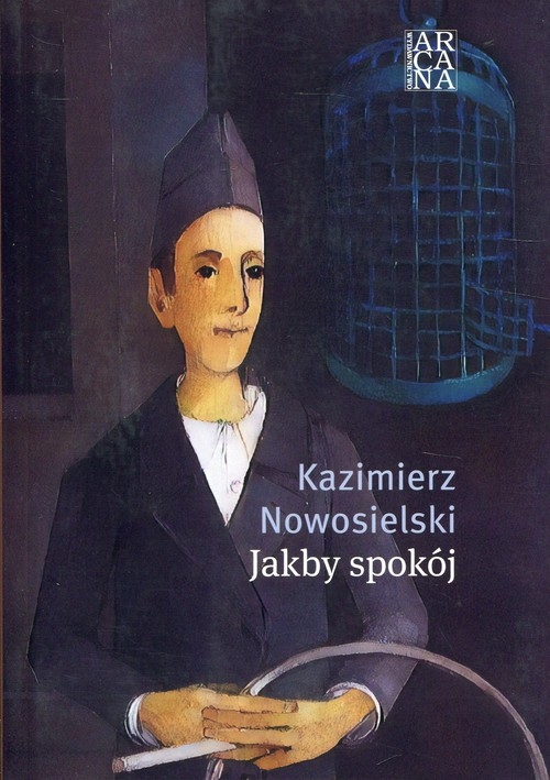 Jakby spokój Nowosielski Kazimierz