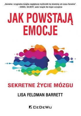 Jak powstają emocje - Lisa Feldman Barrett