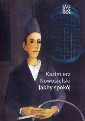 Jakby spokój - Nowosielski Kazimierz