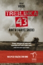 Treblinka 43. Bunt w fabryce śmierci - Michał Wójcik