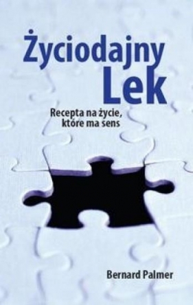 Życiodajny lek - Bernard Palmer