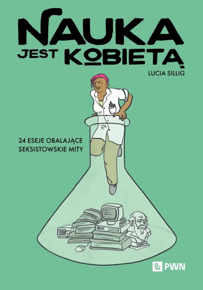Nauka jest kobietą