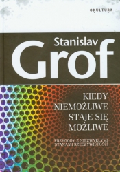 Kiedy niemożliwe staje się możliwe