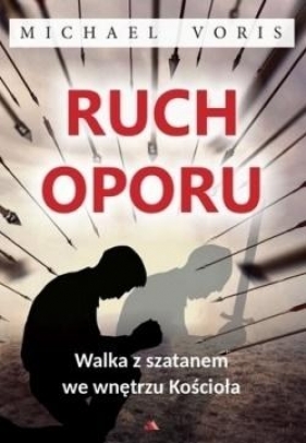 Ruch oporu - Michael Voris