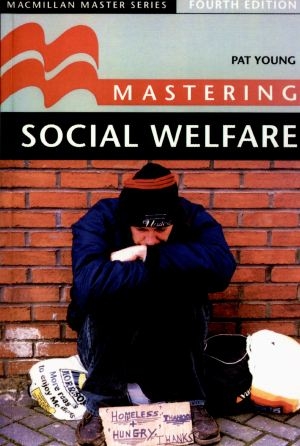 Mastering Social Welfare, 4th Edition