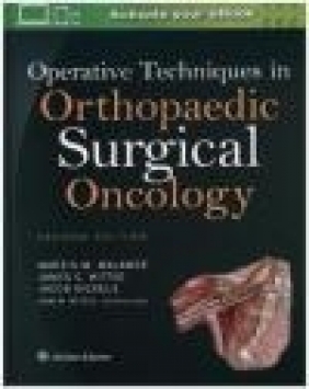 Operative Techniques in Orthopaedic Surgical Oncology James Wittig